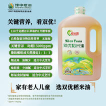 稻米油申源双优稻米油新鲜日期源头工厂品质保证